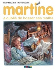 Parodie de couverture « Martine a oublié de bosser ses maths »